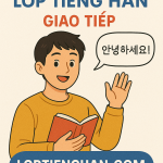 📢 Tuyển Sinh Khóa Học Tiếng Hàn Sơ Cấp 2
