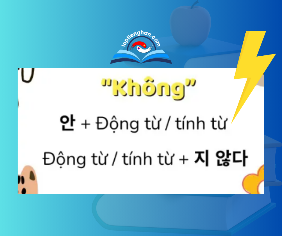 7 Cấu trúc phủ định trong tiếng Hàn đơn giản và dễ nhớ nhất 2